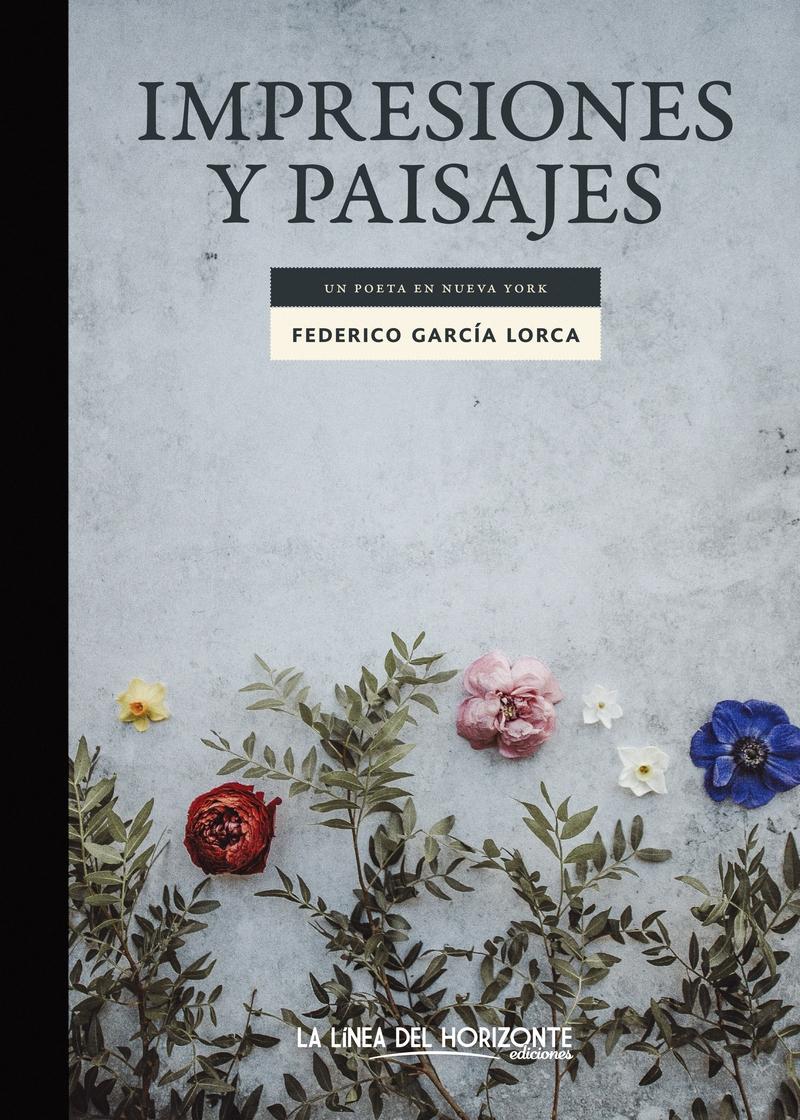 Impresiones y paisajes "Un poeta en Nueva York".
