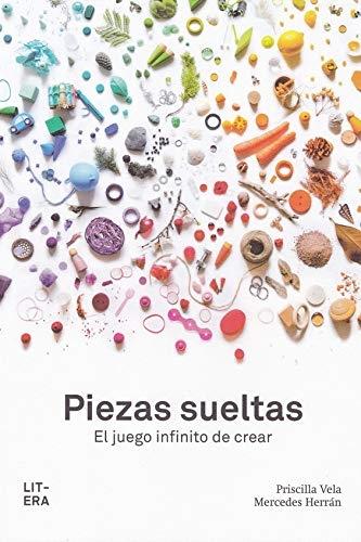 Piezas sueltas "El juego infinito de crear". 