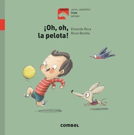 ¡Oh, oh, la pelota!.
