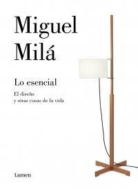 Lo esencial "El diseño y otras cosas de la vida".