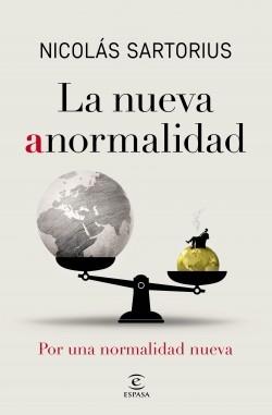 La nueva anormalidad "Por una normalidad nueva". 