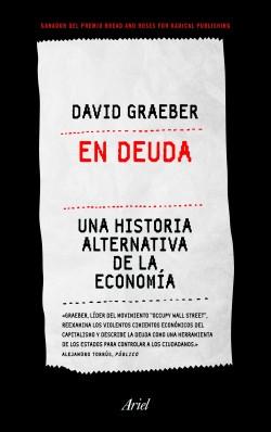 En deuda "Una historia alternativa de la economía"