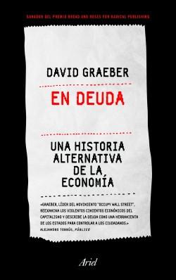En deuda "Una historia alternativa de la economía".