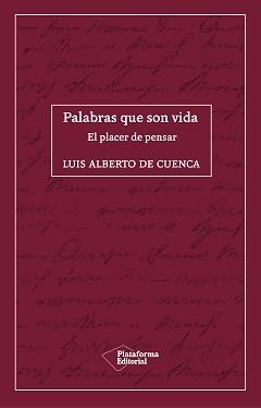 Palabras que son vida "El placer de pensar". 