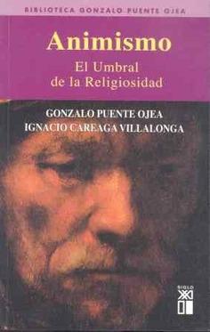 Animismo. El umbral de la religiosidad. 