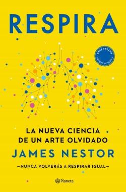 Respira "La nueva ciencia de un arte olvidado".