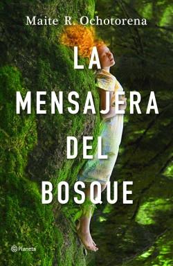 La mensajera del bosque. 