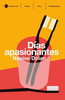 Días apasionantes