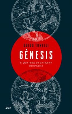 Génesis "El gran relato de la creación del universo"