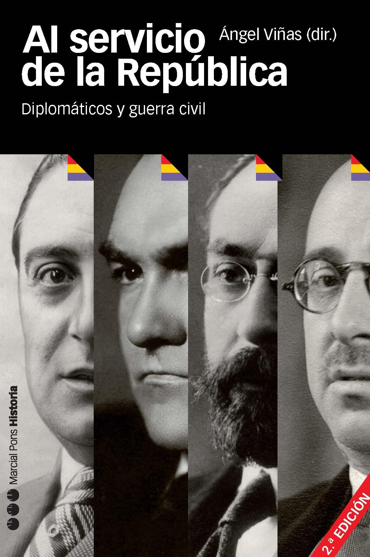 Al servicio de la República. Diplomáticos y guerra civil