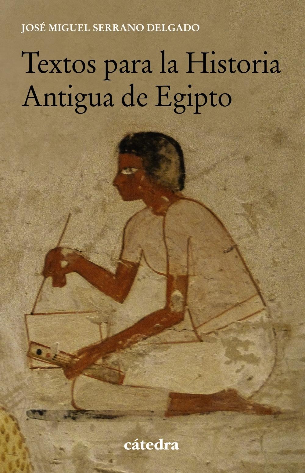 Textos para la Historia Antigua de Egipto. 