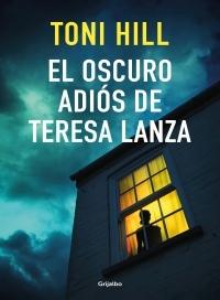El oscuro adiós de Teresa Lanza.