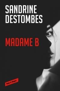 Madame B.