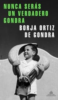 Nunca serás un verdadero Gondra.