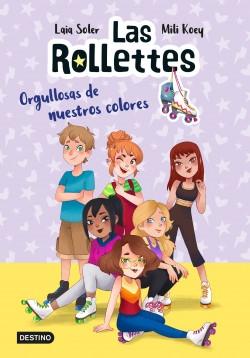 Las Rollettes - 3: Orgullosas de nuestros colores.