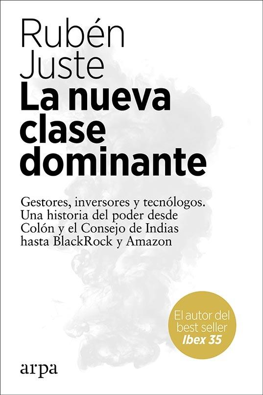 La nueva clase dominante "Gestores, inversores y tecnólogos"