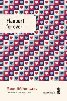 Flaubert for ever