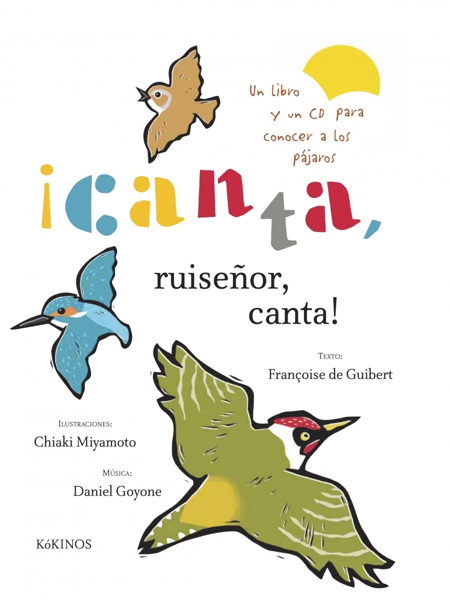 ¡Canta , ruiseñor, canta! "(Incluye CD)". 