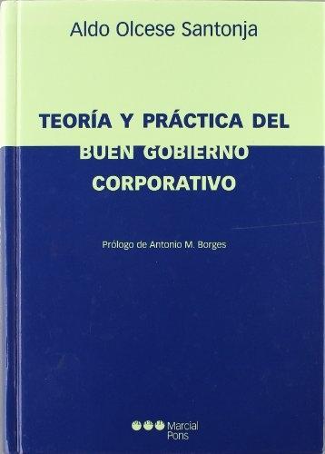 Teoría y práctica del buen gobierno corporativo