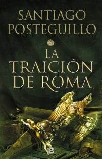 La traición de Roma "(Trilogía Africanus - 3)". 