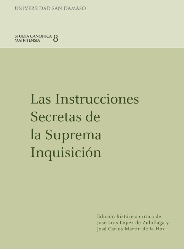 Las Instrucciones Secretas de la Suprema Inquisición. 