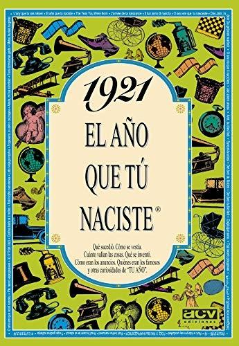 1921. El año que tú naciste