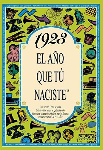 1923 "El año que tú naciste"