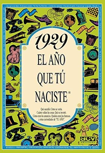 1929 "El año que tú naciste"