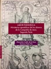 Labor evangélica "Ministerios apostólicos de los obreros de la Compañía de Jesús. Segunda Parte"