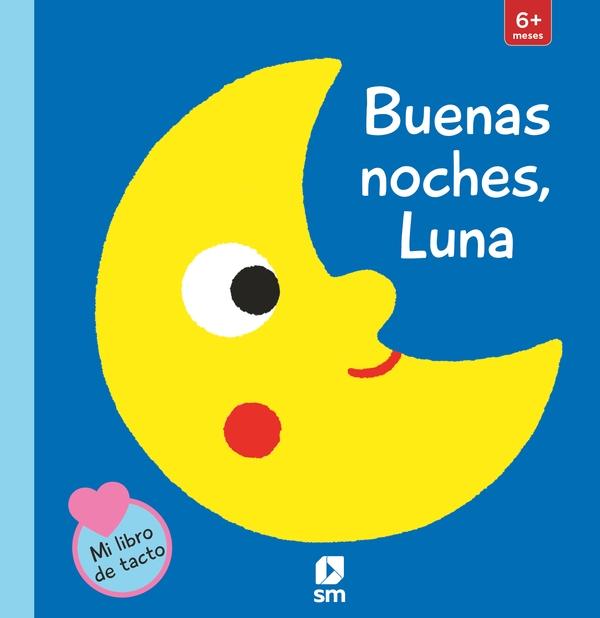 Buenas noches, Luna "(Mi libro de tacto)". 