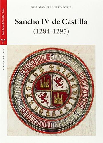 Sancho IV de Castilla (1284-1295). 