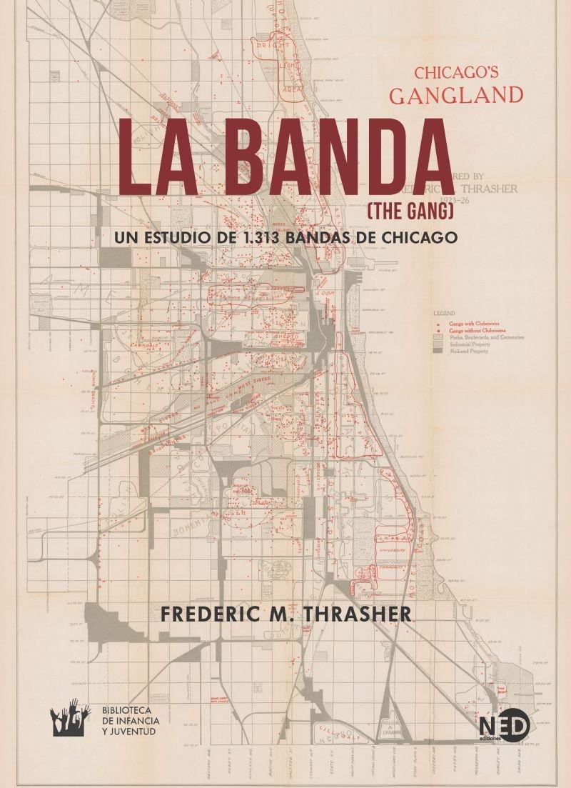 La banda (The Gang) "Un estudio de 1.313 bandas de Chicago"