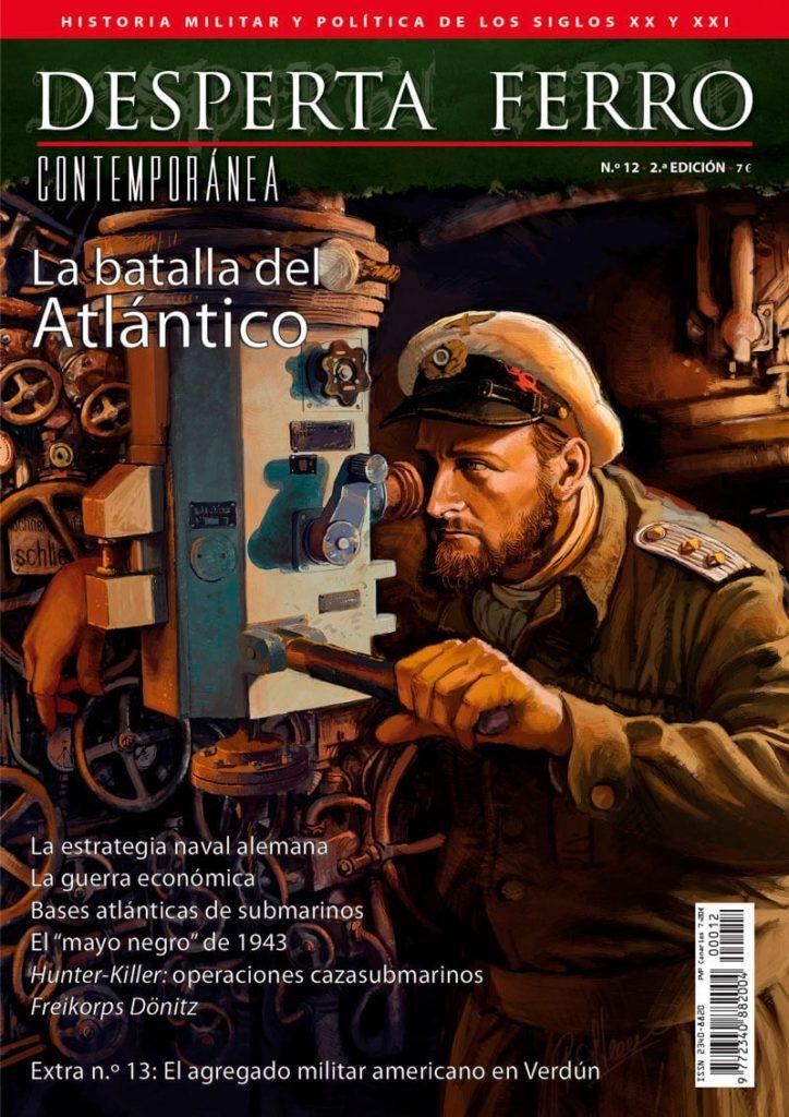 Desperta Ferro. Contemporánea nº 12: La batalla del Atlántico. 