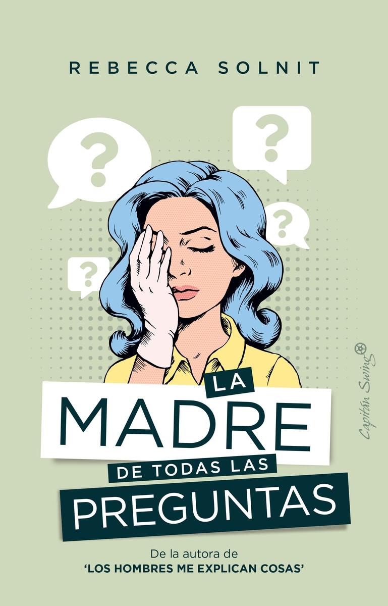 La madre de todas las preguntas. 