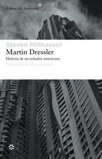 Martin Dressler "Historia de un soñador americano"