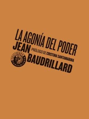 La agonía del poder. 