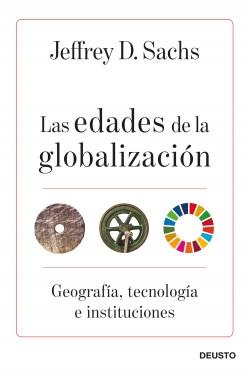 Las edades de la globalización "Geografía, tecnología e instituciones". 