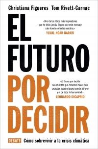 El futuro por decidir "Cómo sobrevivir a la crisis climática". 