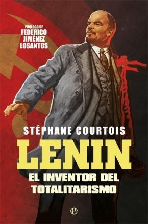 Lenin "El inventor del totalitarismo". 