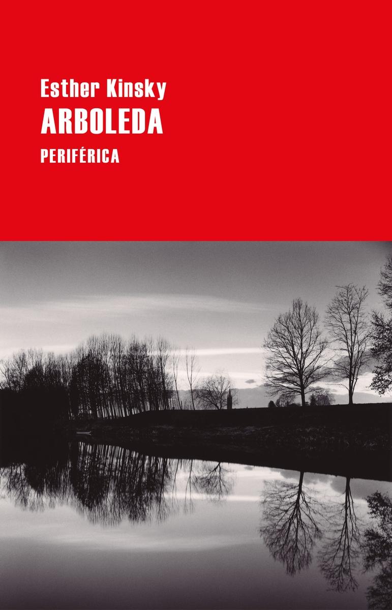 Arboleda "Una novela del territorio". 