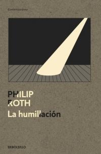 La humillación.