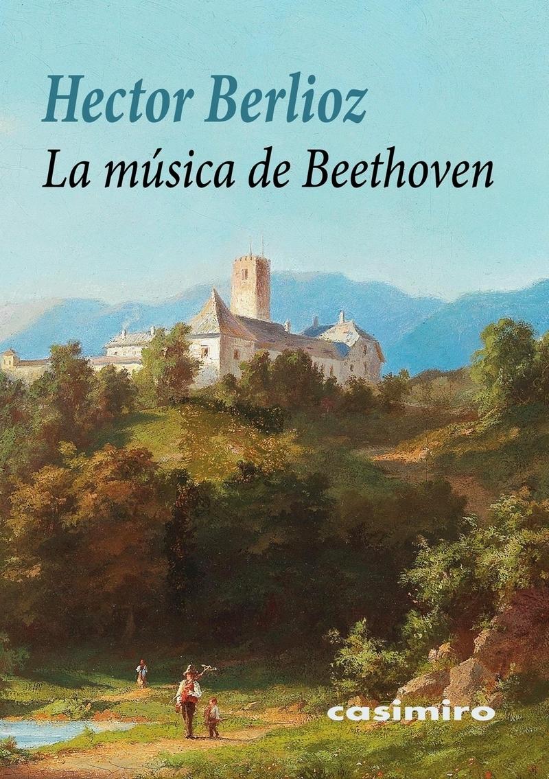 La música de Beethoven. 