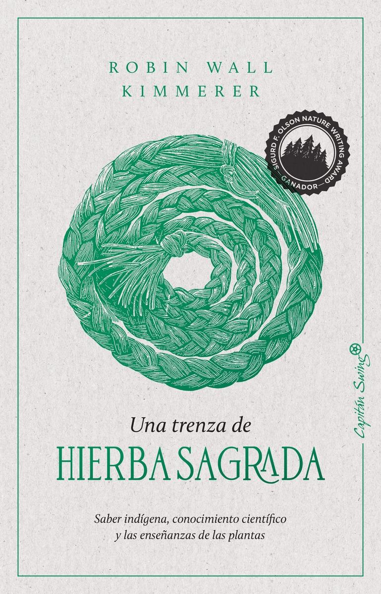 Una trenza de hierba sagrada.