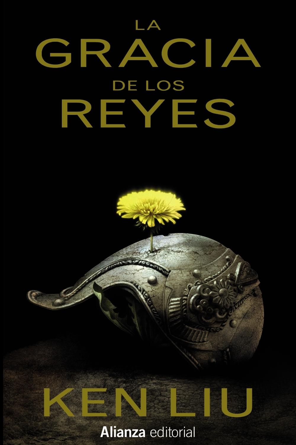 La gracia de los reyes "(La dinastía del Diente de León - Libro Primero)"