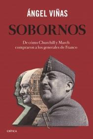 Sobornos "De cómo Churchill y March compraron a los generales de Franco"