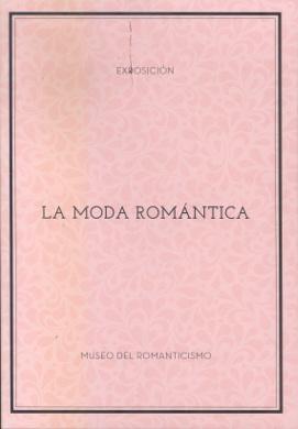 La moda romántica. 