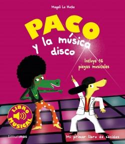 Paco y la música disco "(Mi primer libro de sonidos)"