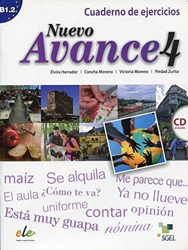 Nuevo Avance - 4: Cuaderno de ejercicios B1.2 "(Incluye CD)". 