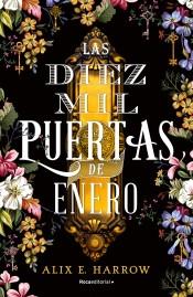 Las diez mil puertas de Enero.