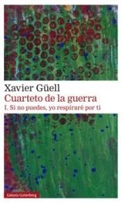 Si no puedes, yo respiraré por ti "Cuarteto de la guerra - I". 